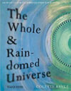 The Whole and Rain-domed Universe